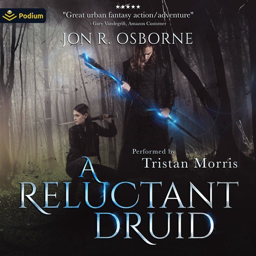 A Reluctant Druid, Jon R. Osborne