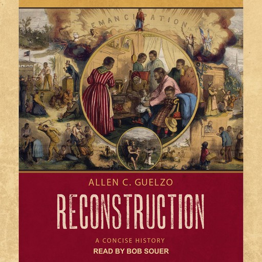 Reconstruction, Allen Guelzo