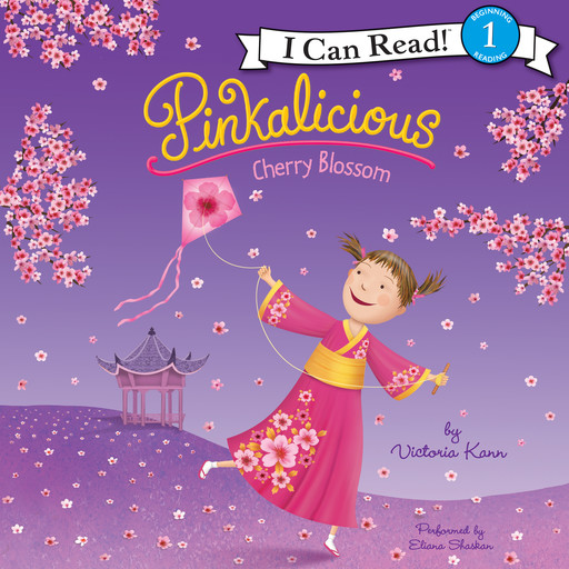 Pinkalicious: Cherry Blossom, Victoria Kann