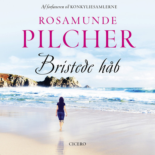 Bristede håb, Rosamunde Pilcher