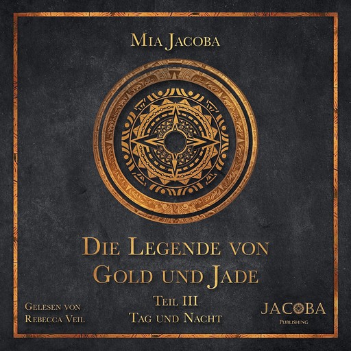 Die Legende von Gold und Jade 3: Tag und Nacht, Mia Jacoba