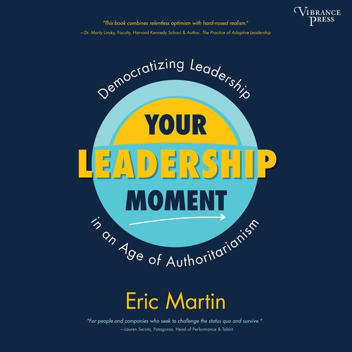 Your Leadership Moment, Eric Martin