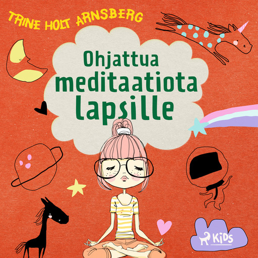 Ohjattua meditaatiota lapsille, Trine Holt Arnsberg