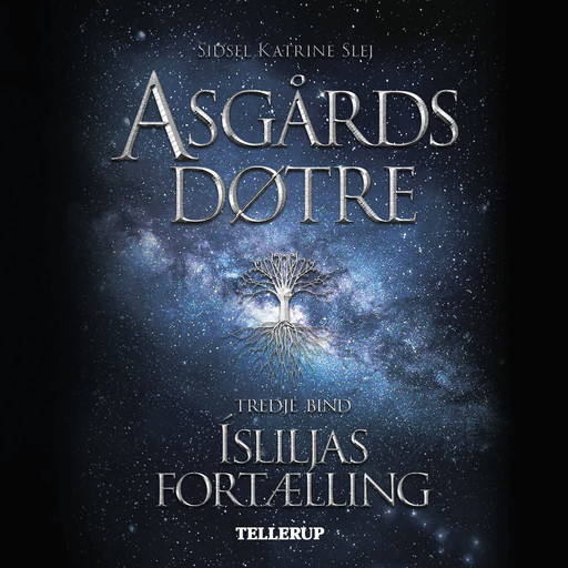 Asgårds døtre #3: Ísliljas fortælling, Sidsel Katrine Slej