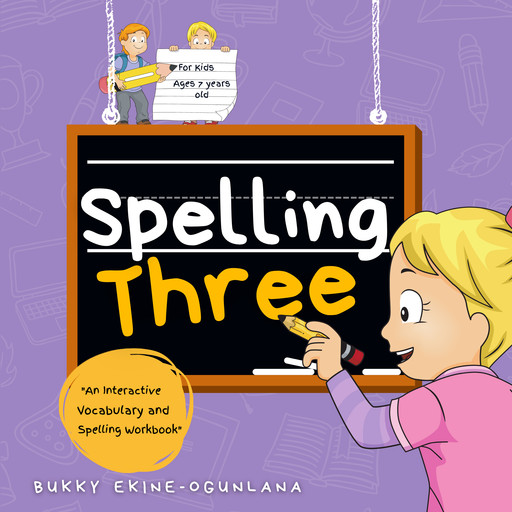 Spelling Three, Bukky Ekine-Ogunlana