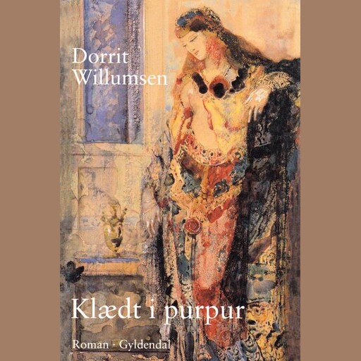 Klædt i purpur, Dorrit Willumsen