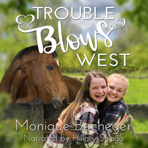 Trouble Blows West, Monique Bucheger