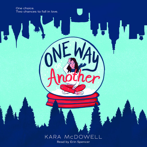 One Way or Another, Kara McDowell
