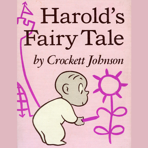 Harold's Fairy Tale, Crockett Johnson