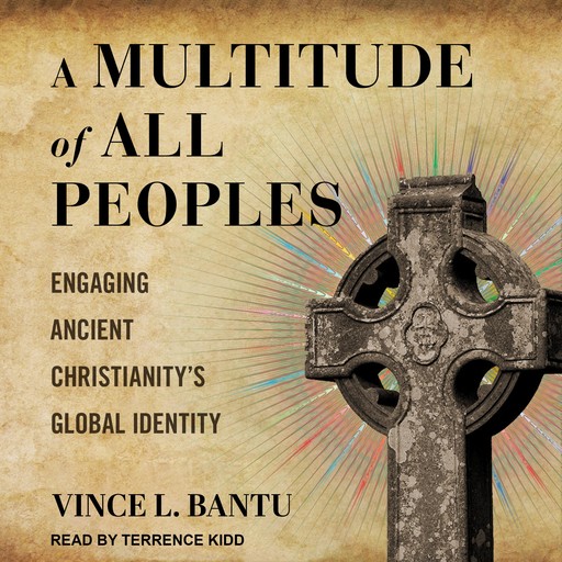 A Multitude of All Peoples, Vince Bantu