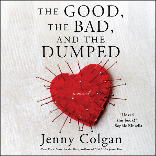 The Good, the Bad, and the Dumped, Jenny Colgan
