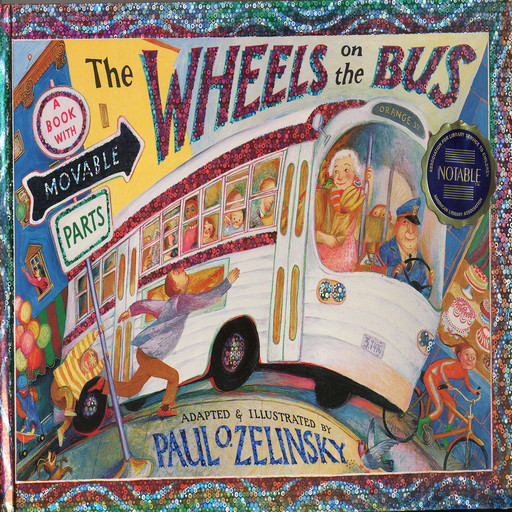 Wheels On The Bus, The, Paul O. Zelinsky