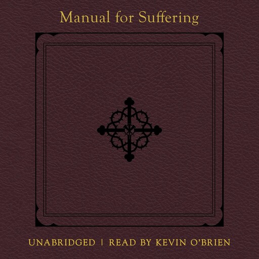 Manual for Suffering, S.T. L., Fr. Jeffrey Kirby