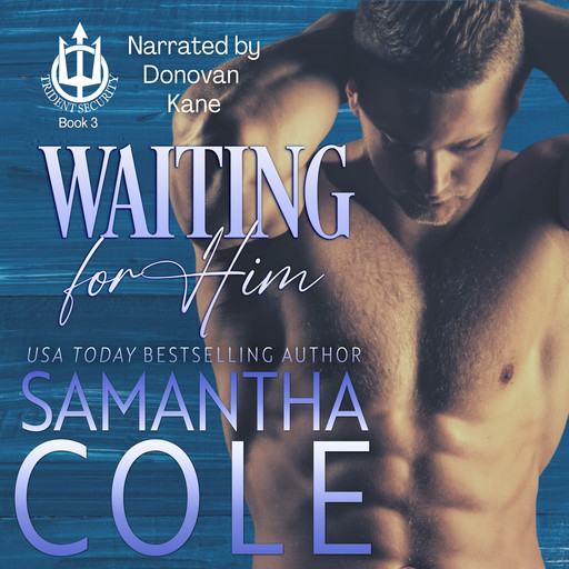 Waiting For Him, Samantha Cole