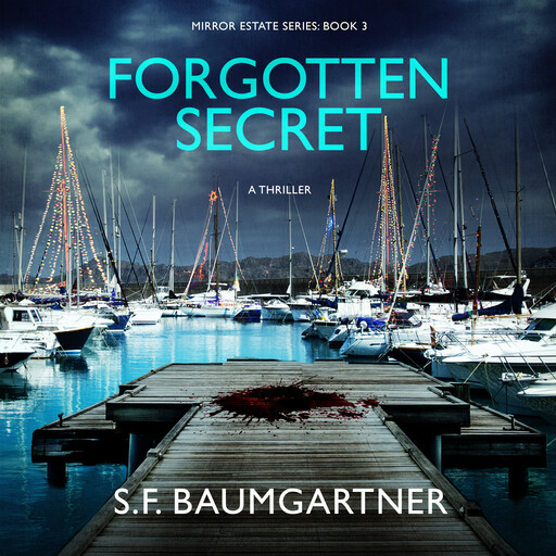 Forgotten Secret, S.F. Baumgartner