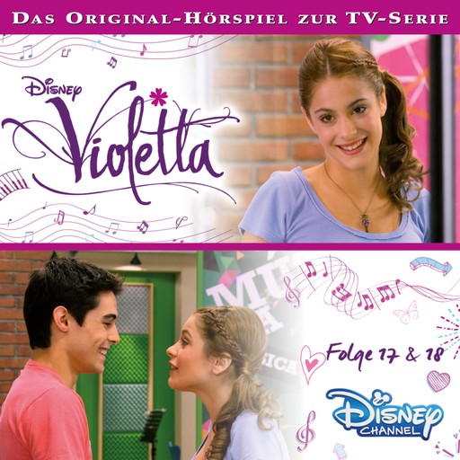 Violetta: Folge 17 & 18 (Hörspiel zur Disney TV-Serie), Violetta