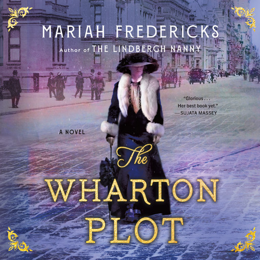 The Wharton Plot, Mariah Fredericks