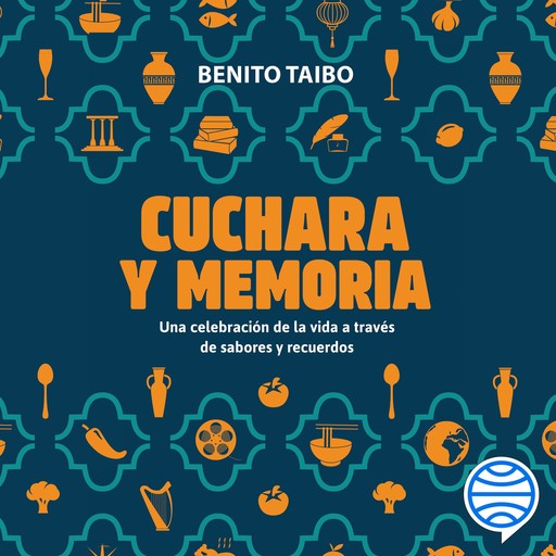 Cuchara y memoria, BENITO TAIBO