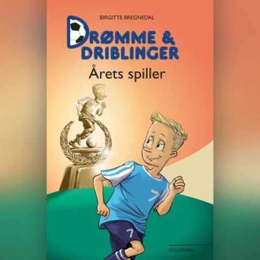 Drømme og driblinger. Årets spiller, Birgitte Bregnedal