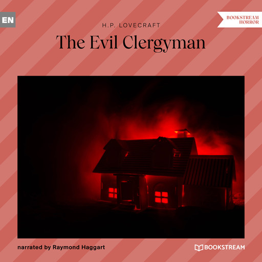 The Evil Clergyman (Unabridged), Howard Lovecraft
