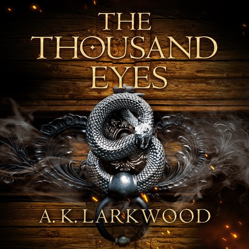The Thousand Eyes, A.K. Larkwood