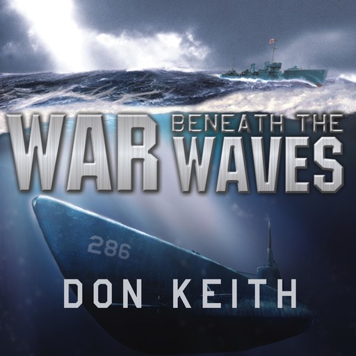 War Beneath the Waves, Don Keith