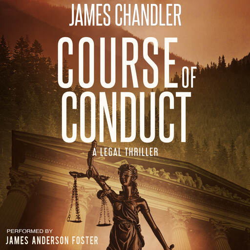 Course of Conduct, James Chandler
