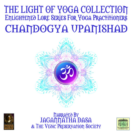 The Light Of Yoga Collection - Chandogya Upanishad, 