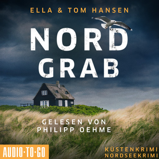 Nordgrab - Inselpolizei Amrum-Föhr, Band 6 (ungekürzt), Ella Hansen