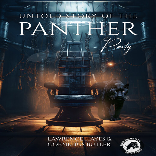 UNTOLD STORY OF THE PANTHER PARTY, BLESS BUTLER