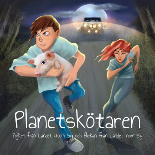 Planetskötaren- Pojken från Landet Utom Sig och flickan från Landet Inom Sig, Eva Lindborg