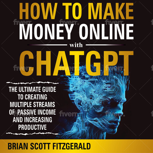 How To Make Money Online With ChatGPT, Brian Fitzgerald