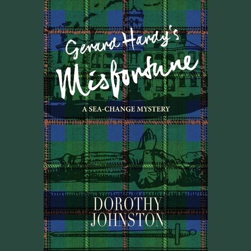 Gerard Hardy's Misfortune, Dorothy Johnston