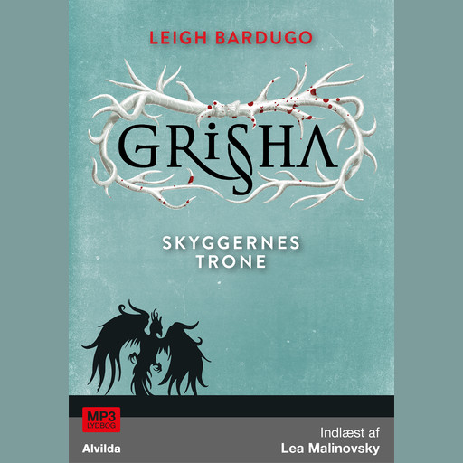 Shadow and Bone - Grisha 3: Skyggernes trone, Leigh Bardugo