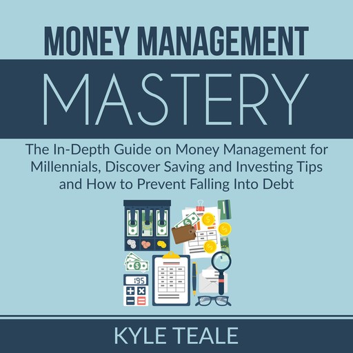 Money Management Mastery, Kyle Teale