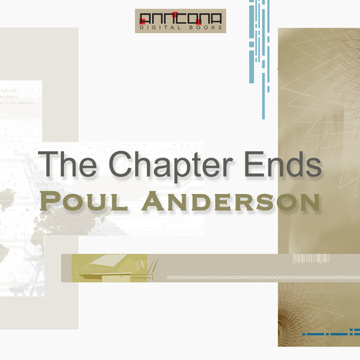 The Chapter Ends, Poul Anderson