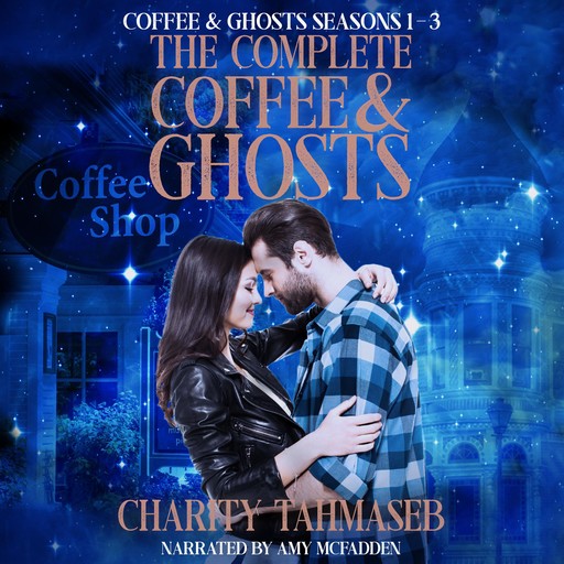 The Complete Coffee and Ghosts, Charity Tahmaseb