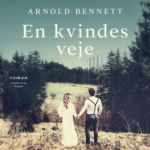 En kvindes veje, Arnold Bennett