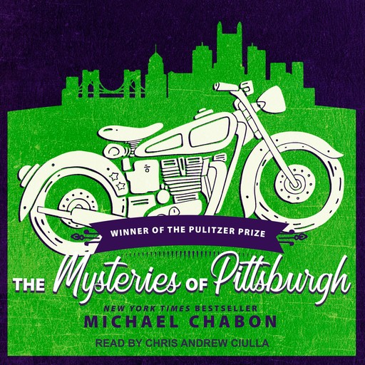 The Mysteries Of Pittsburgh, Michael Chabon
