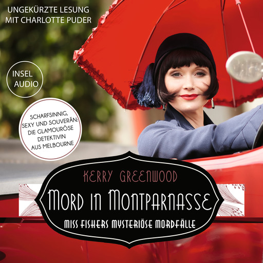 Mord in Montparnasse - Miss-Fisher-Krimis - Miss Fishers mysteriöse Mordfälle, Band 2 (Ungekürzt), Kerry Greenwood