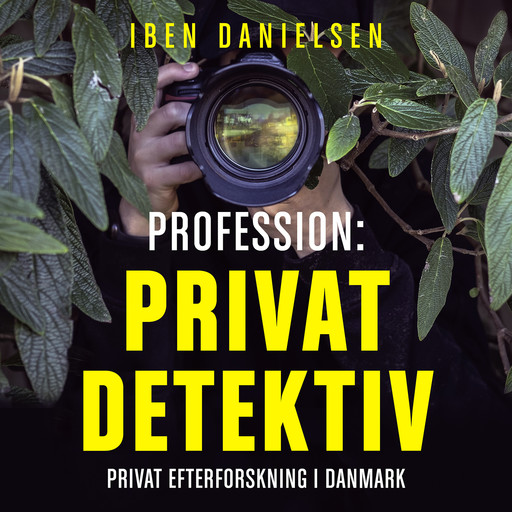 Profession: privatdetektiv, Iben Danielsen
