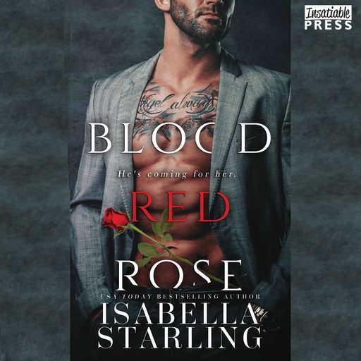 Blood Red Rose, Isabella Starling