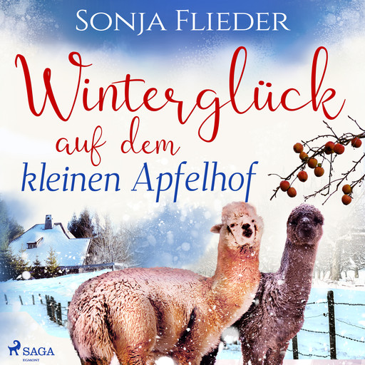 Winterglück auf dem kleinen Apfelhof, Sonja Flieder