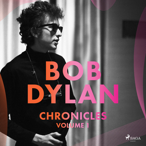 Chronicles Volume 1, Bob Dylan