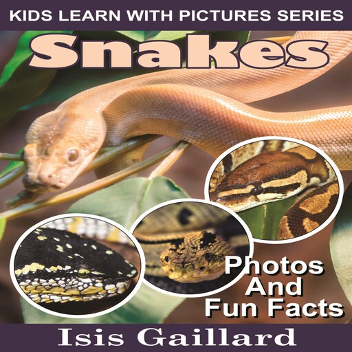 Snakes, Isis Gaillard