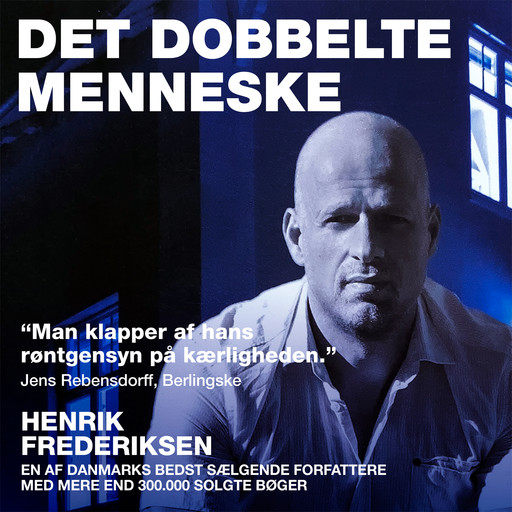 Det Dobbelte Menneske, Henrik Frederiksen