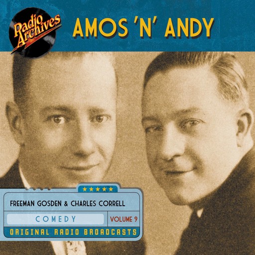 Amos 'n' Andy, Volume 9, Charles Correll, Freeman Gosden