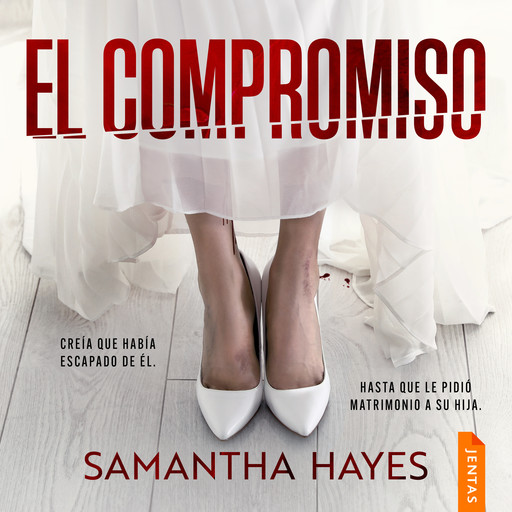 El compromiso, Samantha Hayes