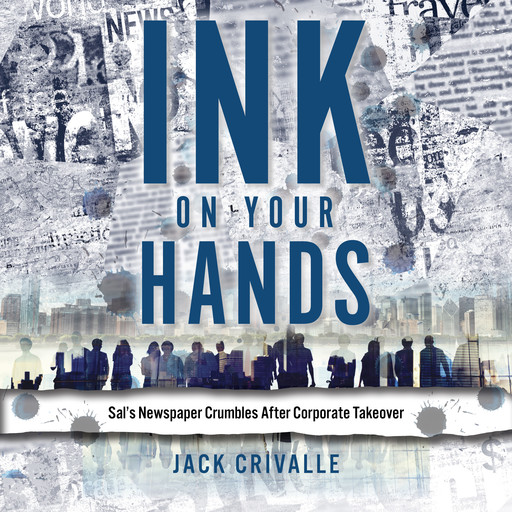 Ink on Your Hands, Jack Crivalle