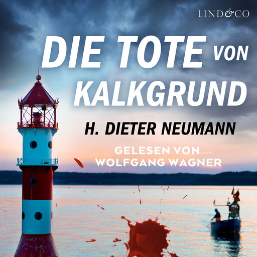 Die Tote von Kalkgrund, H. Dieter Neumann